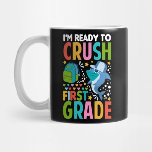 I'm Ready To Crush First Grade Shark Back To School Mug